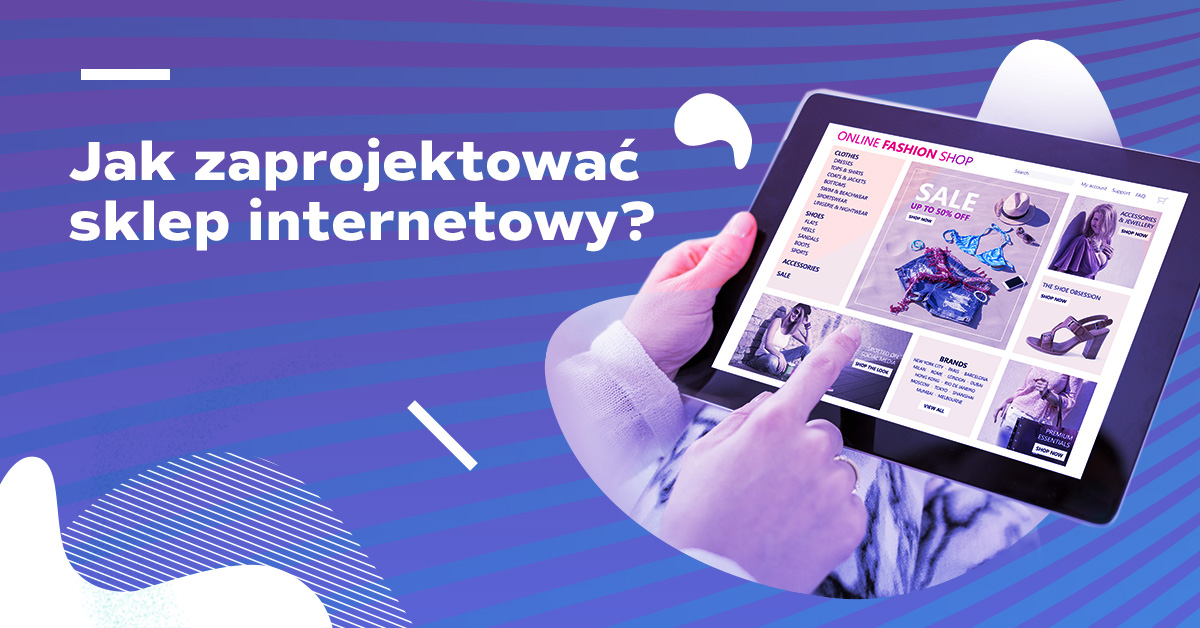 jak zaprojektować sklep internetowy