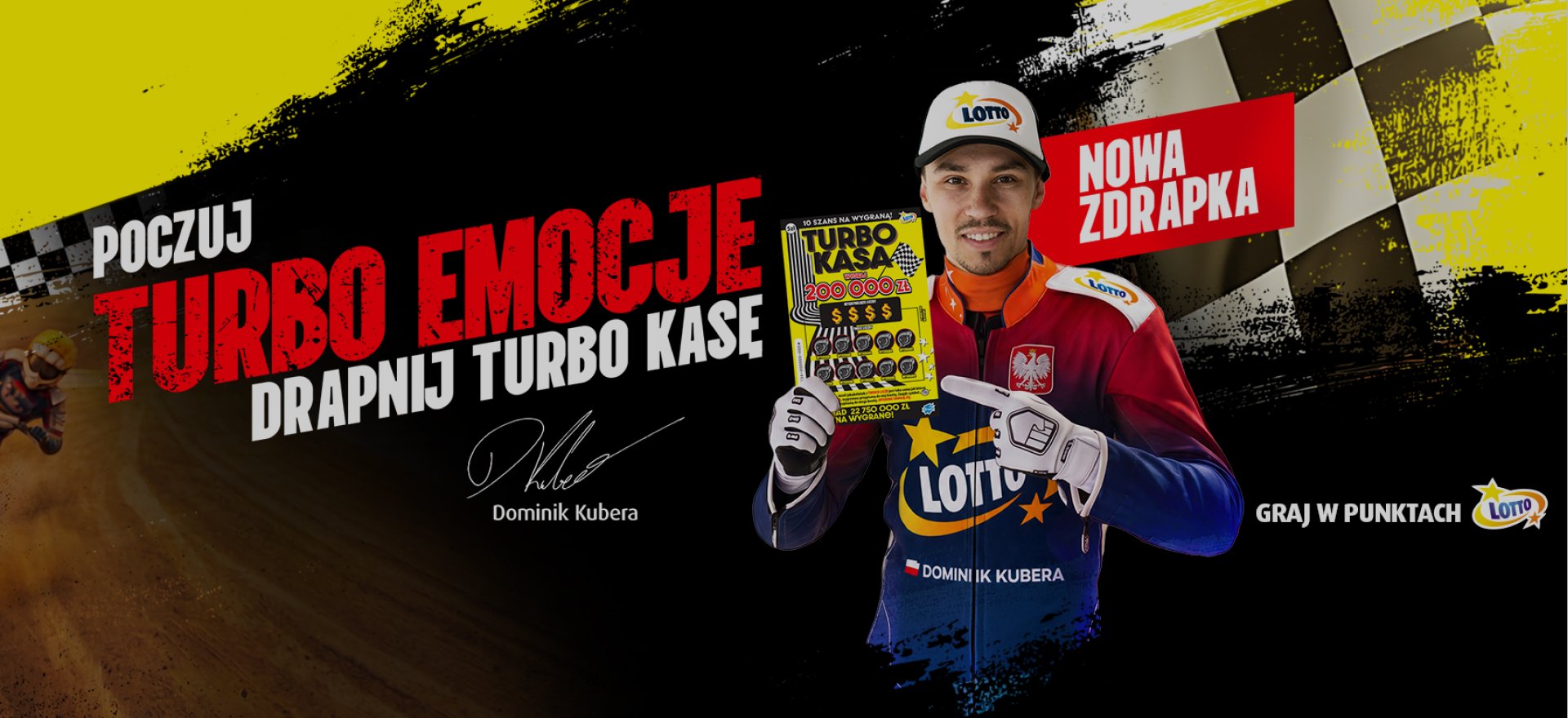 Dominik Kubera ze Zdrapką Turbo Kasa. Poczuj turbo emocje, drapnij Turbo Kasę. Nowa Zdrapka, graj w punktach LOTTO.
